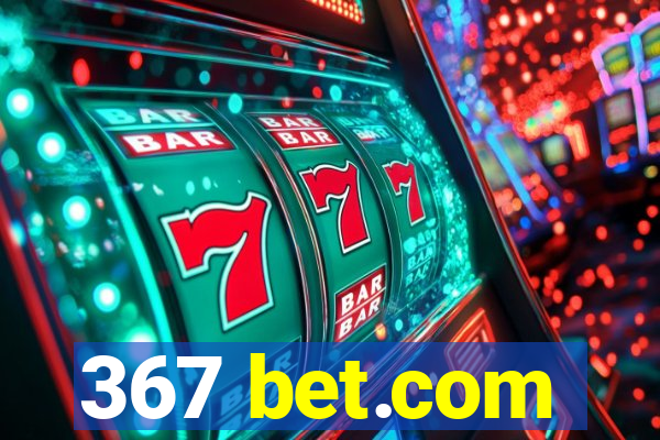 367 bet.com